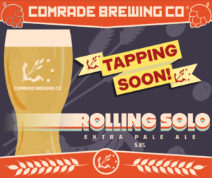 New Beer Tapping, Rolling Solo Extra Pale Ale, 5.8% ABV