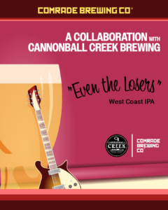 A collaboration with Cannonball Creek Brewing 