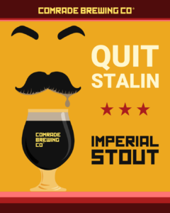 Comrade Brewing Co. Quit Stalin Imperial Stout