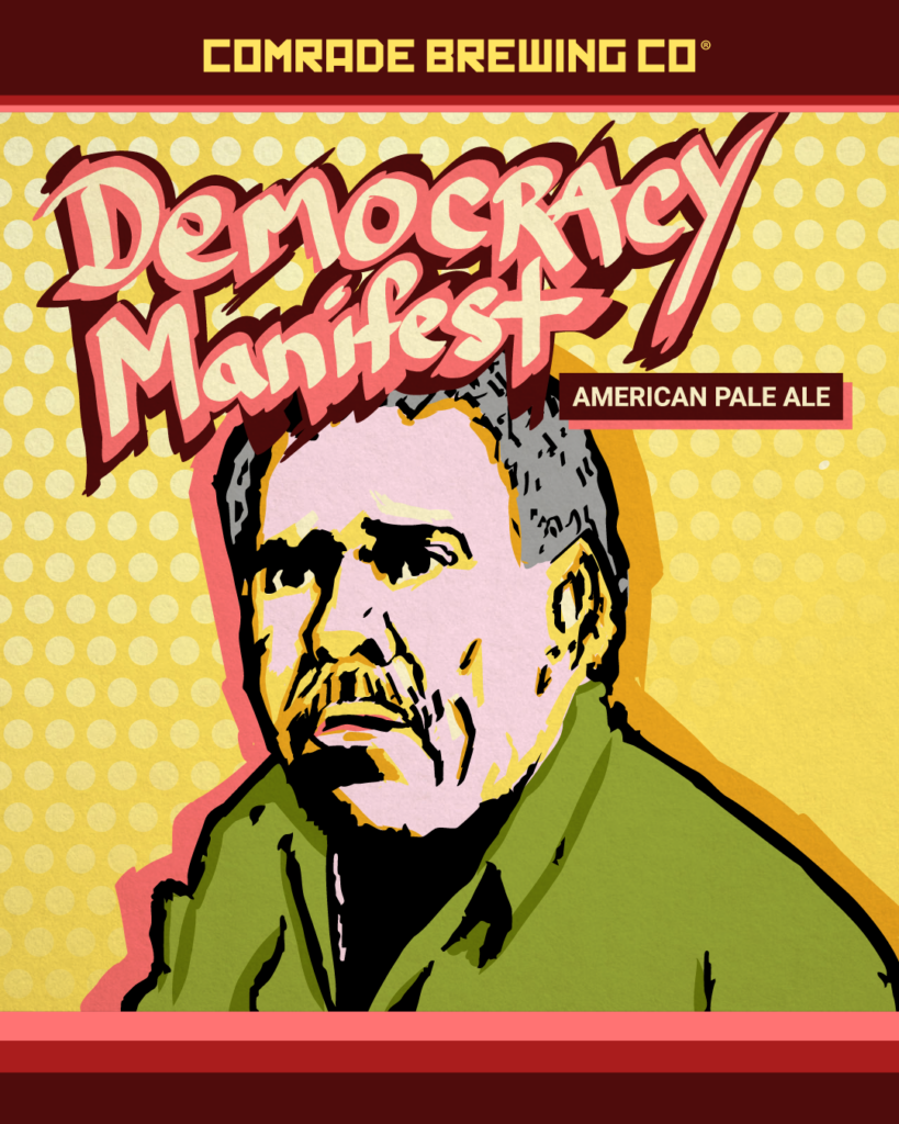 Comrade Brewing Co. Democracy Manifest American Pale Ale