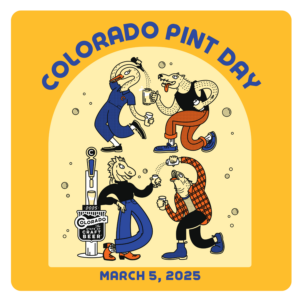 Colorado Pint Day, March 5, 2025. Colorado the State of Craft Beer